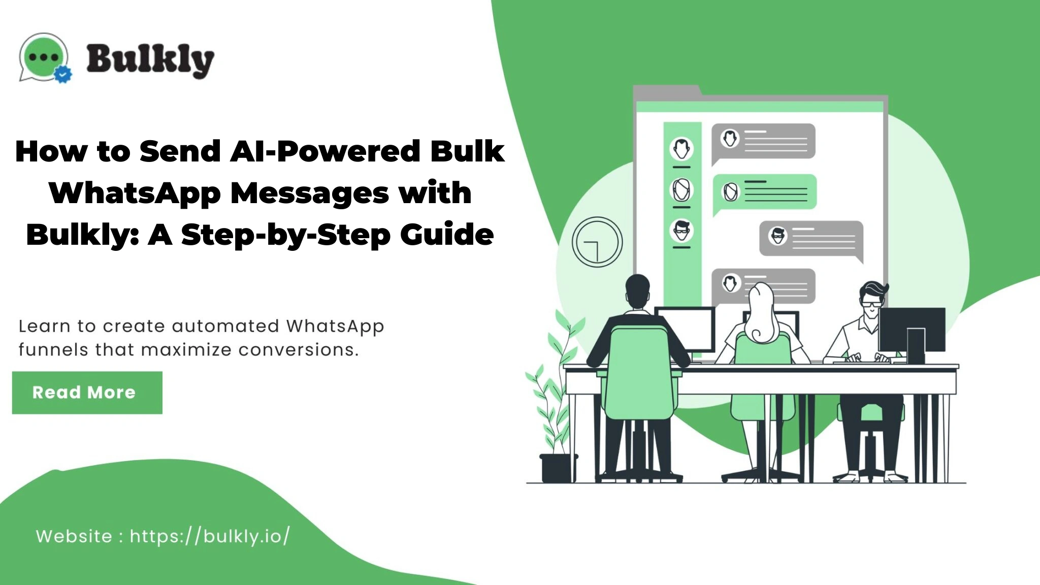 How to Send AI-Powered Bulk WhatsApp Messages with Bulkly